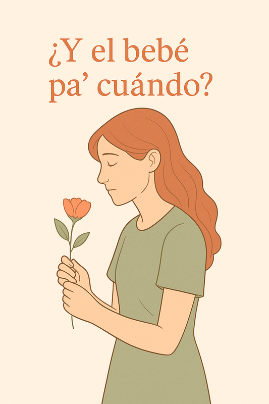 ¿Y el bebé pa’ cuándo?