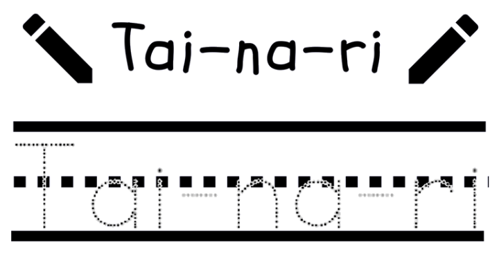 Mi nombre es Tai-na-ri…